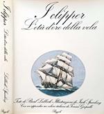 I clipper. L'età d'oro della vela