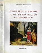 Introduzione a Giorgione ed alla pittura veneziana del Rinascimento