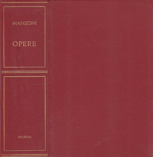 Opere - Alessandro Manzoni - copertina