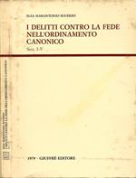 I delitti contro la fede nell'ordinamento canonico. Sec. I-V