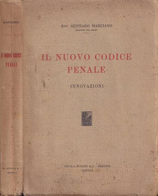 Il nuovo codice penale - Gennaro Marciano - copertina