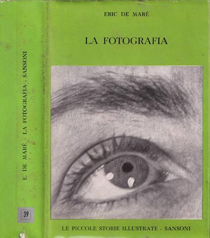 La fotografia - Eric de Maré - copertina