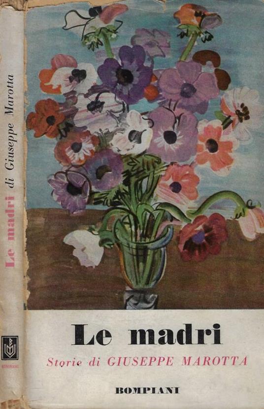 Le madri - Giuseppe Marotta - copertina
