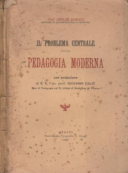 Il problema centrale della pedagogia moderna (Autografo) - Achille Marucci - copertina
