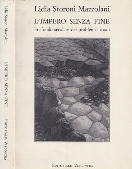L' impero senza fine - Lidia Storoni Mazzolani - copertina