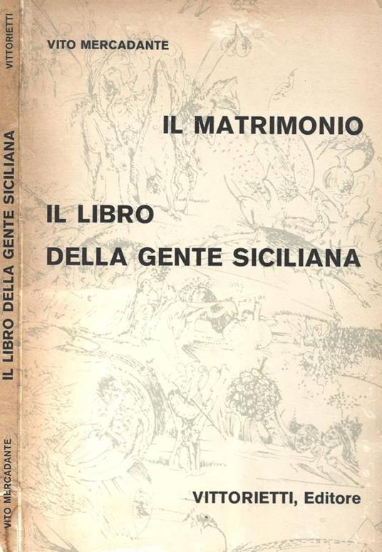 Il Matrimonio (Il libro della gente siciliana) (Autografo) - Vito Mercadante - copertina
