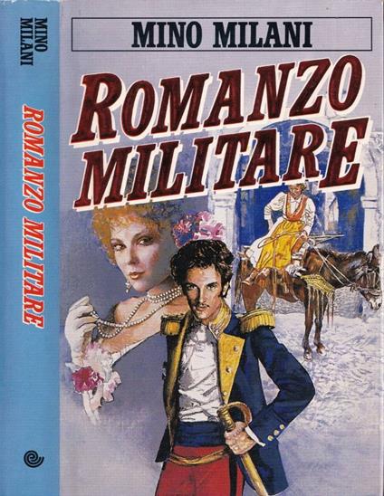 Romanzo militare - Mino Milani - copertina