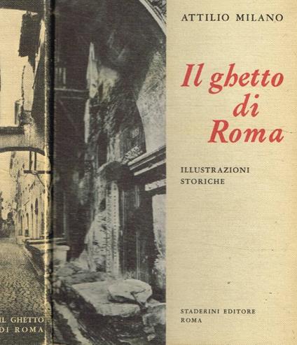 Il ghetto di Roma - Attilio Milano - copertina