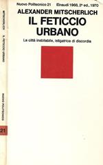 Il feticcio urbano