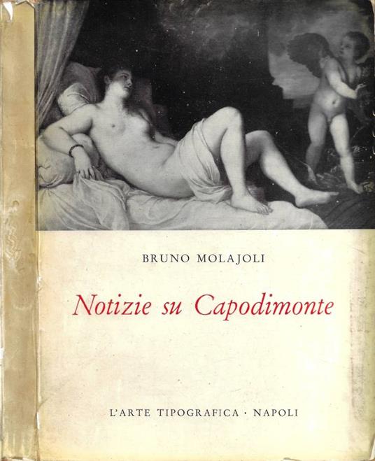 Notizie su Capodimonte - Bruno Molajoli - copertina