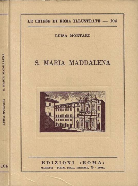 S. Maria Maddalena - Luisa Mortari - copertina