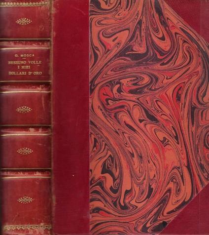 Nessuno volle i miei dollari d' oro - Oreste Mosca - copertina