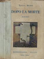 Dopo la morte