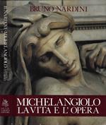 Michelangiolo, la vita e l'opera