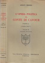 L' opera politica del Conte di Cavour Parte I Vol. II