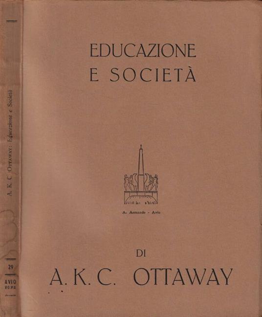 Educazione e società - A.K.C. Ottaway - copertina