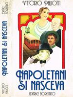 Napoletani si nasceva