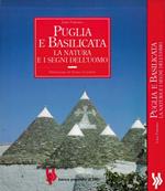 Puglia e Basilicata: La Natura e i Segni dell'Uomo