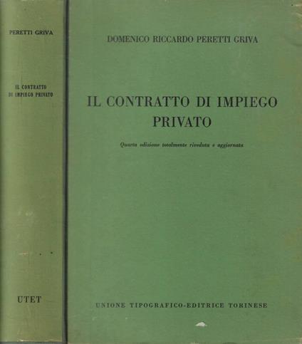 Il contratto di impiego privato - Domenico Riccardo Peretti Griva - copertina