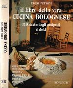 Il libro della vera cucina bolognese