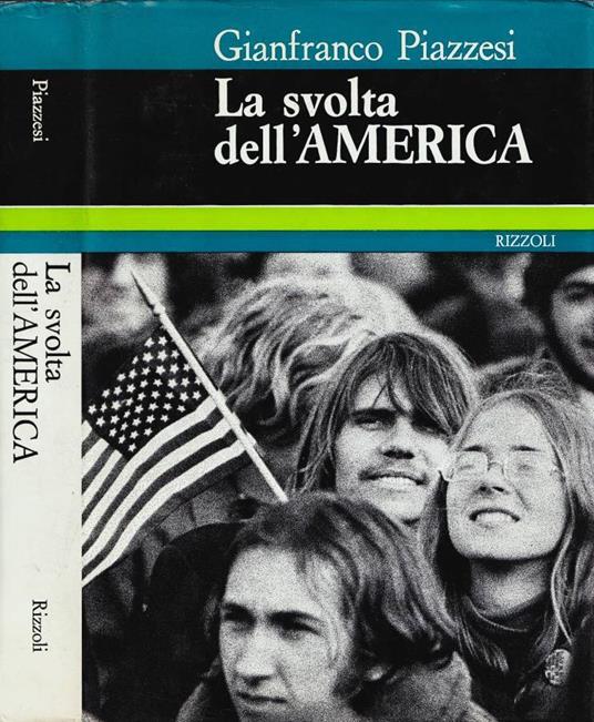 La svolta dell'America - Gianfranco Piazzesi - copertina