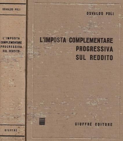L' imposta complementare progressiva sul reddito nel nostro sistema tributario - Osvaldo Poli - copertina