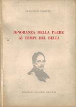 Ignoranza della plebe ai tempi del Belli