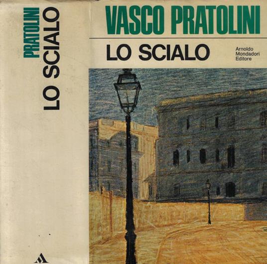 Lo scialo II - Vasco Pratolini - copertina