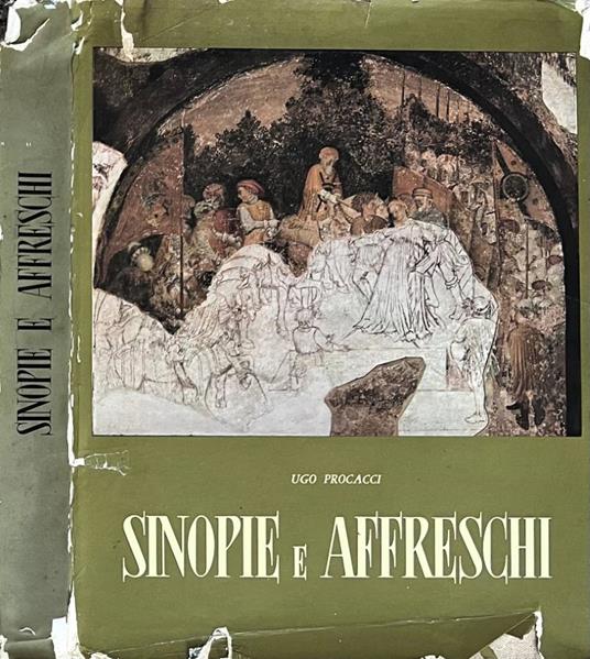 Sinopie e affreschi - Ugo Procacci - copertina