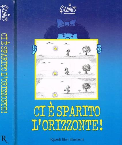 Ci è sparito l'orizzonte! - Quino - copertina
