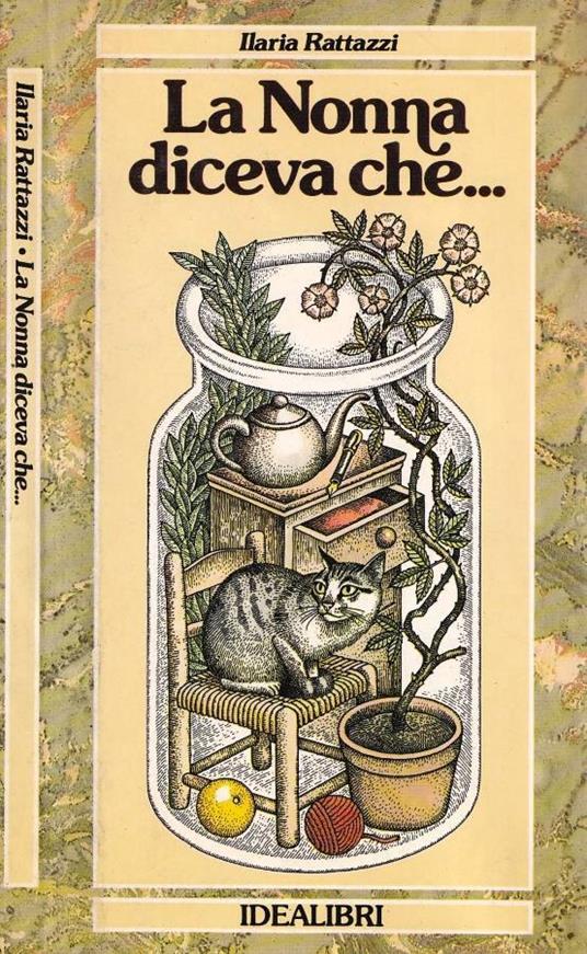 La nonna diceva che… - Ilaria Rattazzi - copertina