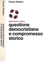Questione democristiana e compromesso storico