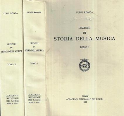 Lezioni di storia della musica Tomo I - II - Luigi Ronga - copertina