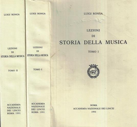 Lezioni di storia della musica Tomo I - II - Luigi Ronga - copertina