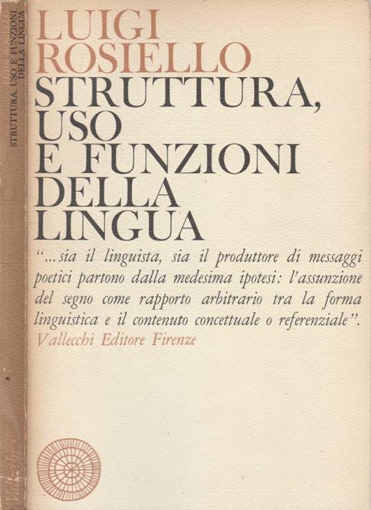 Struttura, uso e funzioni della lingua - Luigi Rosiello - copertina