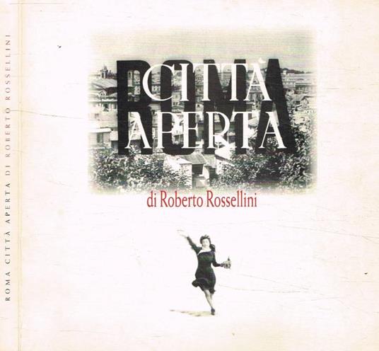Roma città aperta - Roberto Rossellini - copertina