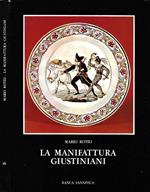 La manifattura Giustiniani
