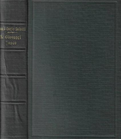 Il Santo Giovanni Bosco - Carlo Salotti - copertina