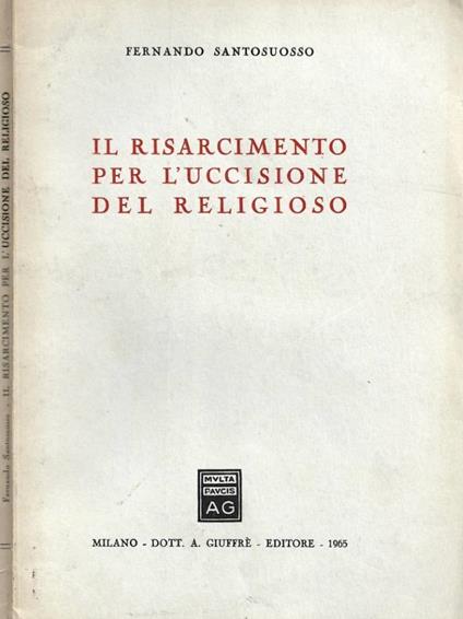 Il risarcimento per l'uccisione del religioso - Fernando Santosuosso - copertina