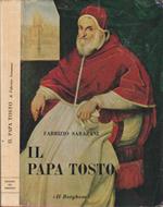 Il Papa tosto