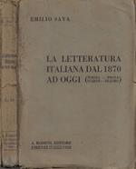 La letteratura italiana dal 1870 ad oggi
