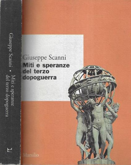 Miti e speranze del terzo dopoguerra - Giuseppe Scanni - copertina