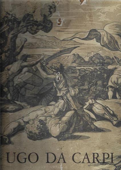 Ugo da Carpi - Luigi Servolini - copertina