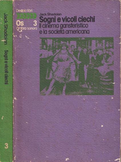 Sogni e vicoli ciechi - Jack Shadoian - copertina