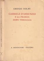 Gabriele D'Annunzio e la Francia dopo Versaglia