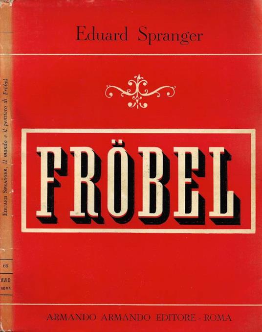 Il mondo e il pensiero di Frobel - Eduard Spranger - copertina
