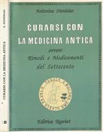 Curarsi con la medicina antica