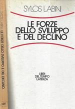 Le forze dello sviluppo e del dclino