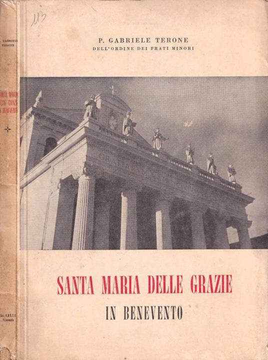 Santa Maria delle Grazie in Benevento ( Autografo) - P. Gabriele Terone - copertina
