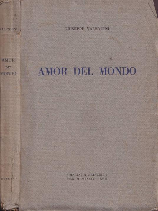 Amor del mondo - Giuseppe Valentini - copertina
